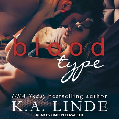 Blood Type (The Blood Type Series)
