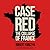 Case Red: The Collapse of France