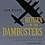 Return of the Dambusters: The Exploits of World War II's Most Daring Flyers After the Flood