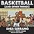 Basketball (and Other Things): A Collection of Questions Asked, Answered, Illustrated