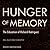 Hunger of Memory: The Education of Richard Rodriguez