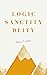 Logic Sanctity Deity