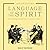 Language of the Spirit: An Introduction to Classical Music