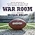 War Room: The Legacy of Bill Belichick and the Art of Building the Perfect Team