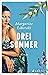 Drei Sommer