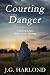 Courting Danger (a Bob Robbins Home Front Mystery, #3)
