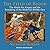 The Field of Blood: The Battle for Aleppo and the Remaking of the Medieval Middle East