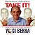 When You Come to a Fork in the Road, Take It! by Yogi Berra