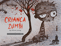 Criança zumbi (It’s Okay To Not Be Okay, #2)