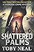 Shattered Palms (Paradise Crime Mysteries) by Toby Neal