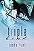Triple Bond: A BWWM Interracial Novel (Muffin Top Bakery Book 2)