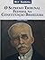 O Supremo Tribunal Federal ...