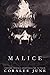 Malice by Coralee June