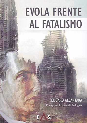 Evola frente al fatalismo (Paperback)