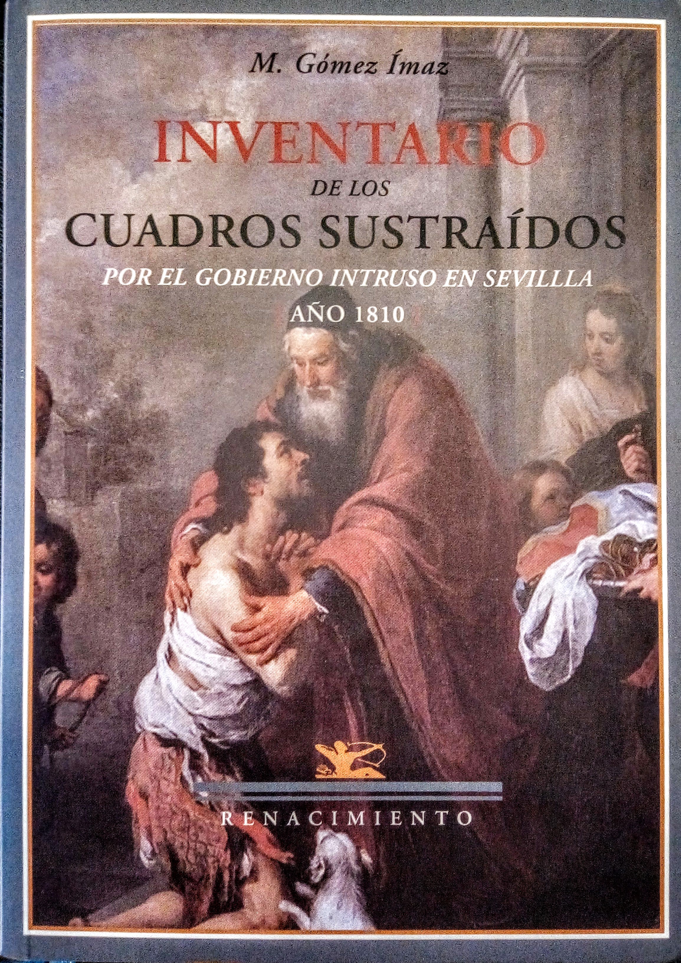 Inventario de los cuadros sustraídos por el gobierno intruso en Sevilla (año 1810)