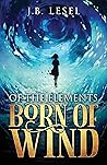 Born of Wind