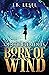 Born of Wind (Of The Elements #1)