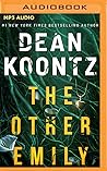 The Other Emily by Dean Koontz
