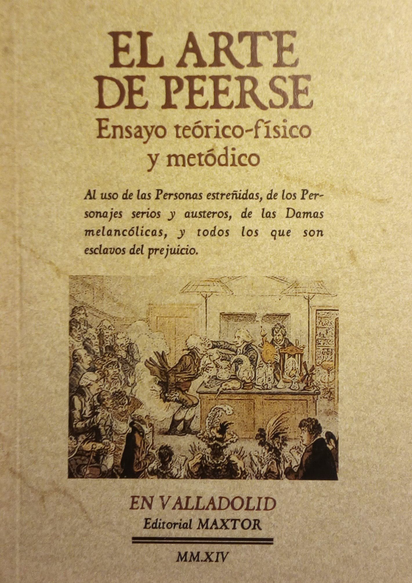 El Arte De Peerse: Ensayo Teórico-Físico y Metódico