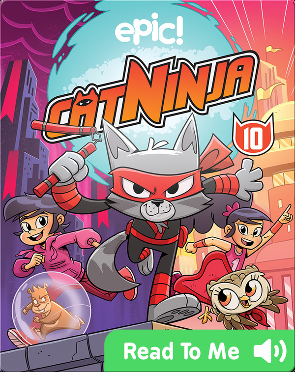 Cat Ninja Book 10: Escape from... the Future! (ebook)