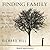 Finding Family: My Search for Roots and the Secrets in My DNA