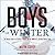 The Boys of Winter: The Untold Story of a Coach, a Dream, and the 1980 U.S. Olympic Hockey Team