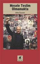 Mesele Teslim Olmamakta (Paperback)