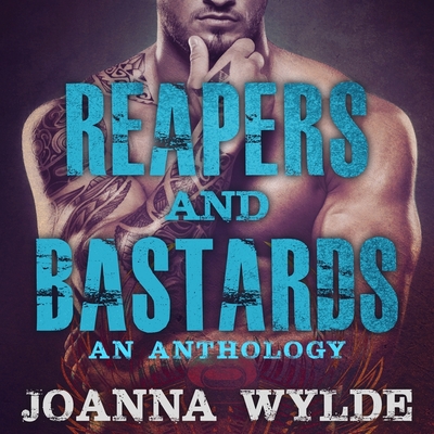 Reapers and Bastards: A Reapers MC Anthology (The Reapers Motorcycle Club Series)