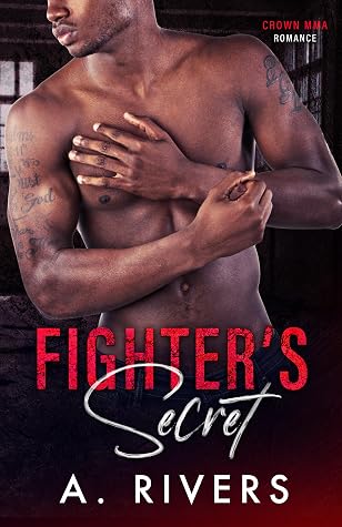 Fighter's Secret (Crown MMA Romance, #3)