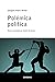 Polémica política (ESCUELA ...