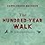 The Hundred-Year Walk: An Armenian Odyssey