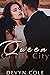 Queen of His City (House of...