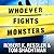 Whoever Fights Monsters: My Twenty Years Tracking Serial Killers for the FBI