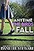 Anytime the Birds Fall (Brave Moments Book 2)