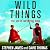 Wild Things by Stephen    James