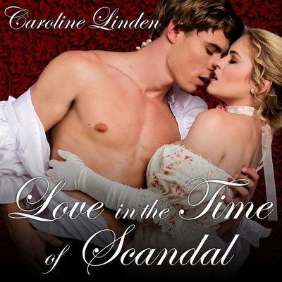 Love in the Time of Scandal (The Scandalous Series)