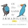 In the Land of Armadillos Lib/E In the Land of Armadillos Lib/E