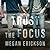 Trust the Focus (The In Focus Series)