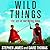 Wild Things by Stephen James Wild Things by Stephen James