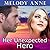 Her Unexpected Hero (The Unexpected Heroes Series)