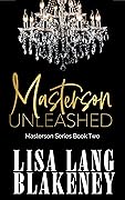 Masterson Unleashed
