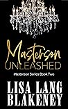 Masterson Unleashed