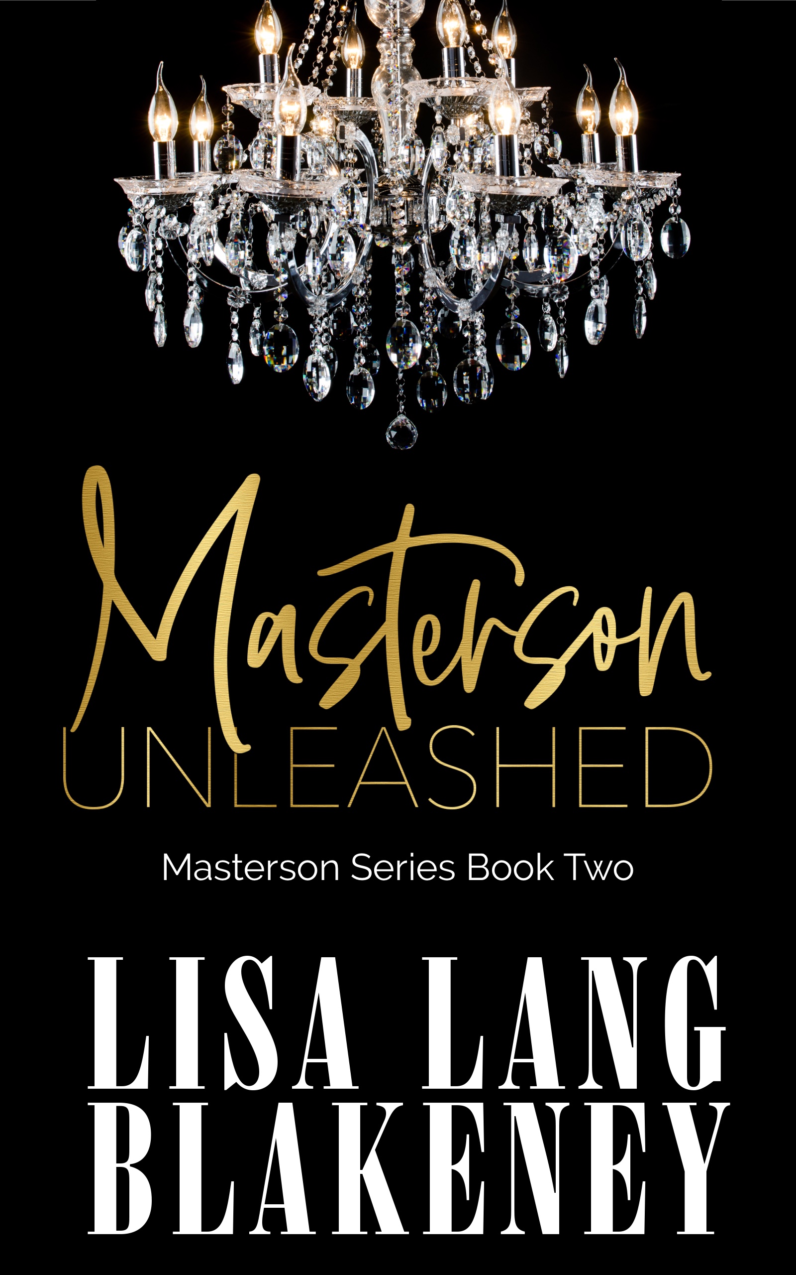 Masterson Unleashed (Masterson, #2)