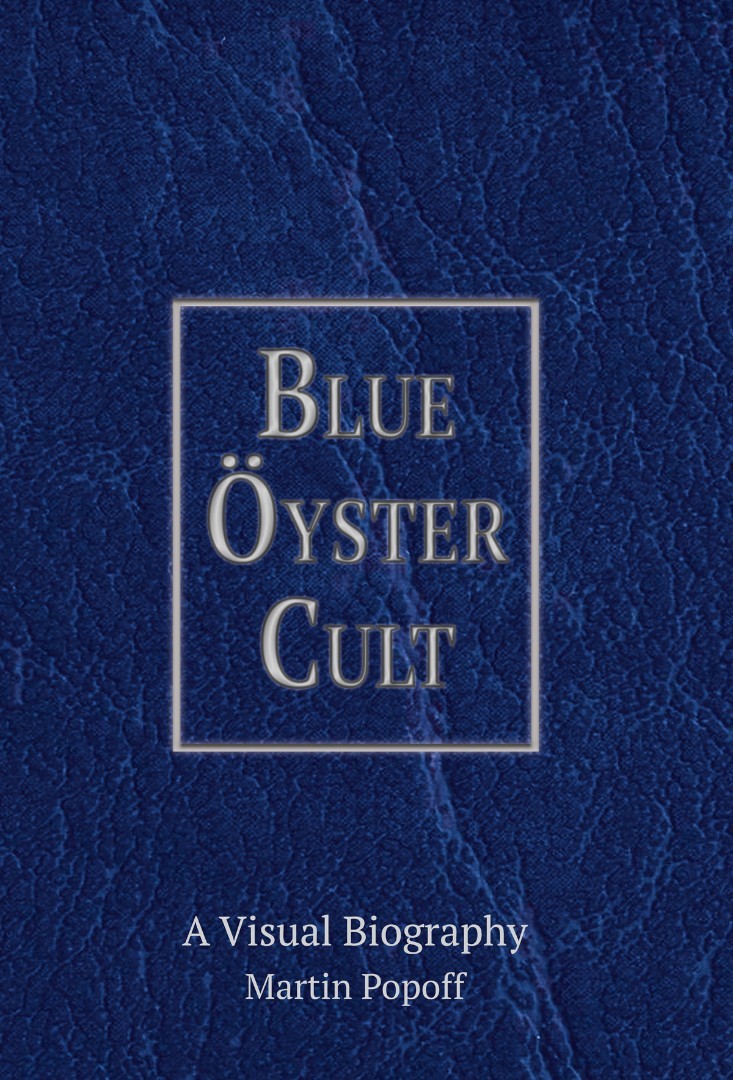 Blue Oyster Cult: A Visual Biography (Hardcover)