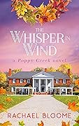 The Whisper in Wind (Poppy Creek, #6)