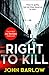 Right to Kill