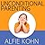 Unconditional Parenting by Alfie Kohn