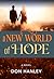 A New World of Hope