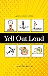 Yell Out Loud