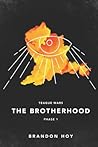 Teague Wars: Phase 1: The Brotherhood (The Teague Wars) Teague Wars: Phase 1: The Brotherhood (The Teague Wars)